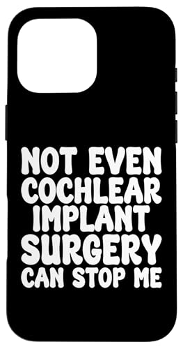 Lustige Cochlea-Implantatchirurgie, Cochlea-Operation Erholung Hülle für iPhone 16 Pro Max Lustige Cochlea-Implantatchirurgie, Cochlea-Operation Erholung Hülle für iPhone 16 Pro Max von Addictive Designs Medical Merch