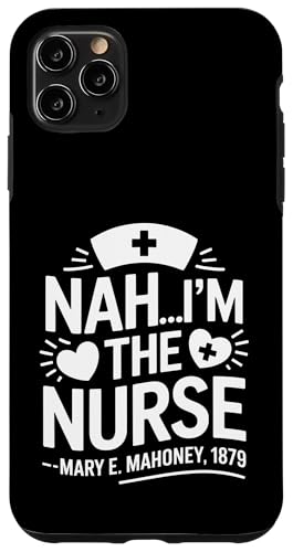 Nein, ich bin die Krankenschwester - Mary E. Mahoney 1879 - Erste schwarze Krankenschwester Hülle für iPhone 11 Pro Max Nein, ich bin die Krankenschwester - Mary E. Mahoney 1879 - Erste schwarze Krankenschwester Hülle für iPhone 11 Pro Max von Addictive Designs Medical Merch