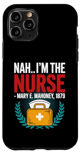 Nein, ich bin die Krankenschwester - Mary E. Mahoney 1879 - Erste schwarze Krankenschwester Hülle für iPhone 11 Pro Nein, ich bin die Krankenschwester - Mary E. Mahoney 1879 - Erste schwarze Krankenschwester Hülle für iPhone 11 Pro von Addictive Designs Medical Merch
