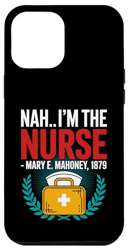 Nein, ich bin die Krankenschwester - Mary E. Mahoney 1879 - Erste schwarze Krankenschwester Hülle für iPhone 12 Pro Max Nein, ich bin die Krankenschwester - Mary E. Mahoney 1879 - Erste schwarze Krankenschwester Hülle für iPhone 12 Pro Max von Addictive Designs Medical Merch