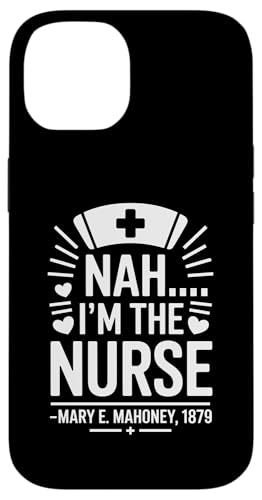Nein, ich bin die Krankenschwester - Mary E. Mahoney 1879 - Erste schwarze Krankenschwester Hülle für iPhone 14 Nein, ich bin die Krankenschwester - Mary E. Mahoney 1879 - Erste schwarze Krankenschwester Hülle für iPhone 14 von Addictive Designs Medical Merch