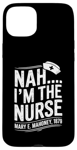 Nein, ich bin die Krankenschwester - Mary E. Mahoney 1879 - Erste schwarze Krankenschwester Hülle für iPhone 15 Plus von Addictive Designs Medical Merch