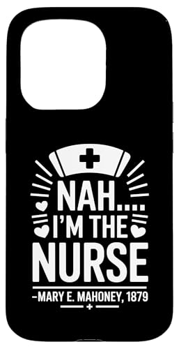 Nein, ich bin die Krankenschwester - Mary E. Mahoney 1879 - Erste schwarze Krankenschwester Hülle für iPhone 15 Pro Nein, ich bin die Krankenschwester - Mary E. Mahoney 1879 - Erste schwarze Krankenschwester Hülle für iPhone 15 Pro von Addictive Designs Medical Merch