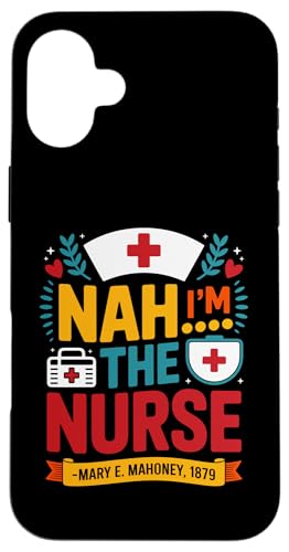 Nein, ich bin die Krankenschwester - Mary E. Mahoney 1879 - Erste schwarze Krankenschwester Hülle für iPhone 16 Plus Nein, ich bin die Krankenschwester - Mary E. Mahoney 1879 - Erste schwarze Krankenschwester Hülle für iPhone 16 Plus von Addictive Designs Medical Merch