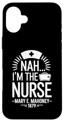 Nein, ich bin die Krankenschwester - Mary E. Mahoney 1879 - Erste schwarze Krankenschwester Hülle für iPhone 16 Plus von Addictive Designs Medical Merch