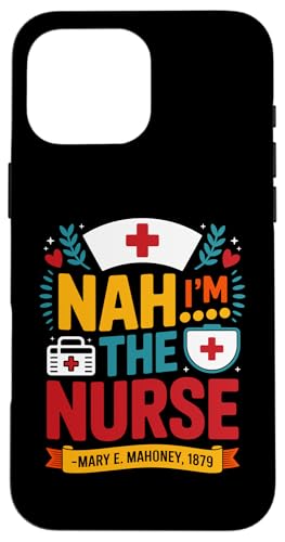 Nein, ich bin die Krankenschwester - Mary E. Mahoney 1879 - Erste schwarze Krankenschwester Hülle für iPhone 16 Pro Max Nein, ich bin die Krankenschwester - Mary E. Mahoney 1879 - Erste schwarze Krankenschwester Hülle für iPhone 16 Pro Max von Addictive Designs Medical Merch