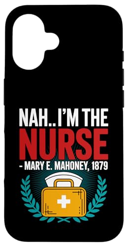 Nein, ich bin die Krankenschwester - Mary E. Mahoney 1879 - Erste schwarze Krankenschwester Hülle für iPhone 16 Nein, ich bin die Krankenschwester - Mary E. Mahoney 1879 - Erste schwarze Krankenschwester Hülle für iPhone 16 von Addictive Designs Medical Merch