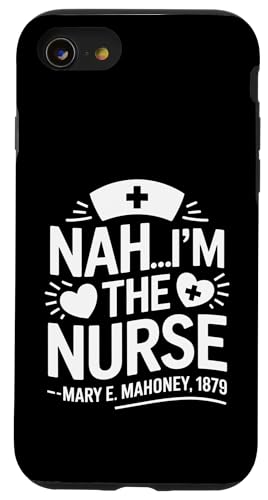 Nein, ich bin die Krankenschwester - Mary E. Mahoney 1879 - Erste schwarze Krankenschwester Hülle für iPhone SE (2020) / 7 / 8 von Addictive Designs Medical Merch