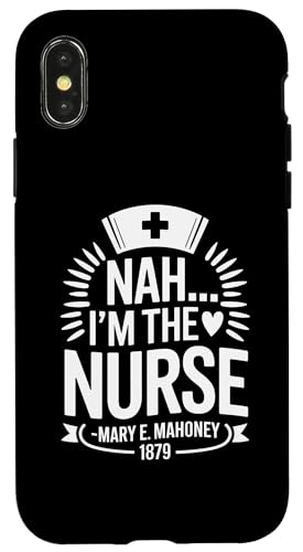 Nein, ich bin die Krankenschwester - Mary E. Mahoney 1879 - Erste schwarze Krankenschwester Hülle für iPhone X/XS Nein, ich bin die Krankenschwester - Mary E. Mahoney 1879 - Erste schwarze Krankenschwester Hülle für iPhone X/XS von Addictive Designs Medical Merch