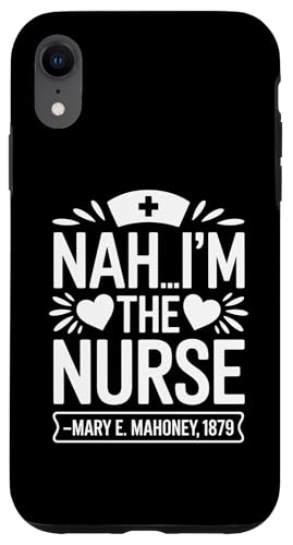 Nein, ich bin die Krankenschwester - Mary E. Mahoney 1879 - Erste schwarze Krankenschwester Hülle für iPhone XR Nein, ich bin die Krankenschwester - Mary E. Mahoney 1879 - Erste schwarze Krankenschwester Hülle für iPhone XR von Addictive Designs Medical Merch