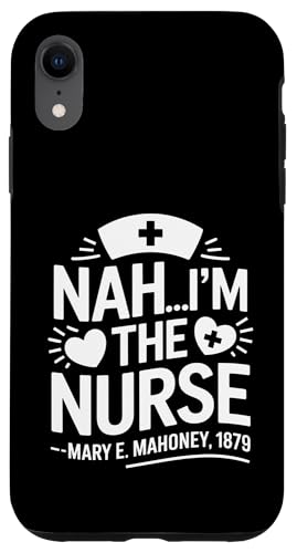 Nein, ich bin die Krankenschwester - Mary E. Mahoney 1879 - Erste schwarze Krankenschwester Hülle für iPhone XR Nein, ich bin die Krankenschwester - Mary E. Mahoney 1879 - Erste schwarze Krankenschwester Hülle für iPhone XR von Addictive Designs Medical Merch