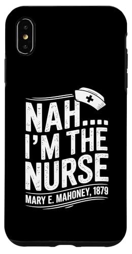 Nein, ich bin die Krankenschwester - Mary E. Mahoney 1879 - Erste schwarze Krankenschwester Hülle für iPhone XS Max Nein, ich bin die Krankenschwester - Mary E. Mahoney 1879 - Erste schwarze Krankenschwester Hülle für iPhone XS Max von Addictive Designs Medical Merch