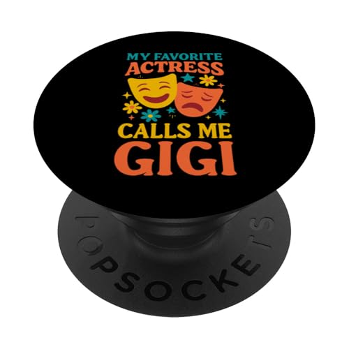 Meine Lieblingsschauspielerin nennt mich Gigi Funny Theater Gigi PopSockets Klebender PopGrip Meine Lieblingsschauspielerin nennt mich Gigi Funny Theater Gigi PopSockets Klebender PopGrip von Addictive Designs Theater Merch