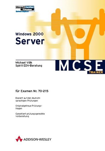 Windows 2000 Server, 1 CD-ROMFür Examen 70-215. CD läuft unter Windows 95/98/2000/NT4.0/Me von Addison-Wesley