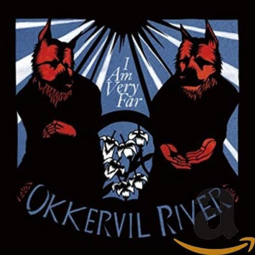 I am Very Far von OKKERVIL RIVER