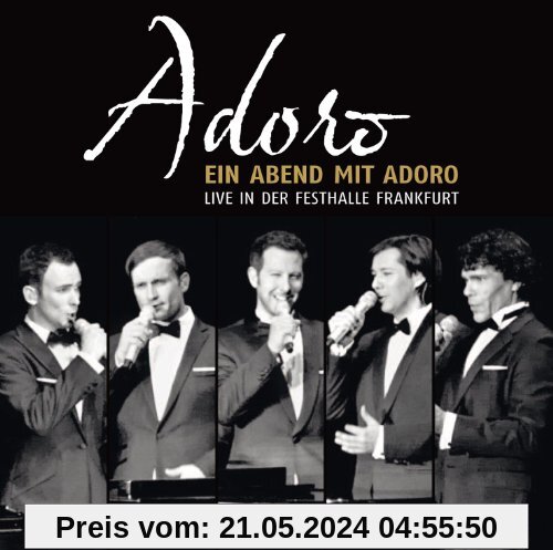 Ein Abend mit Adoro-Live von Adoro