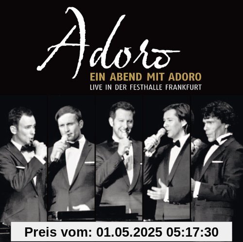 Ein Abend mit Adoro-Live von Adoro