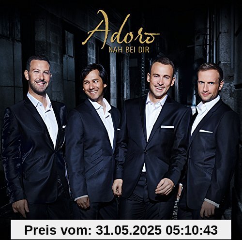 Nah Bei Dir von Adoro
