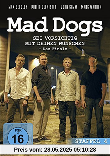 Mad Dogs - Staffel 4: Das Finale von Adrian Shergold
