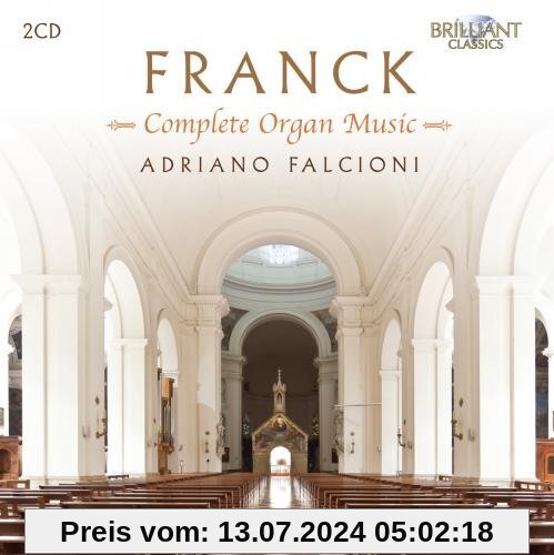 Franck: Sämtliche Orgelmusik von Adriano Falcioni