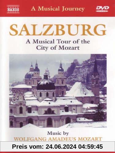 Naxos Scenic Musical Journeys Salzburg A Musical Tour of the City of Mozart von Adriano