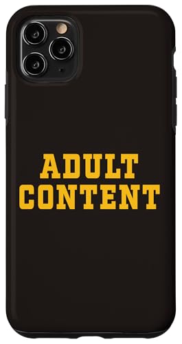 INHALT FÜR ERWACHSENE Hülle für iPhone 11 Pro Max INHALT FÜR ERWACHSENE Hülle für iPhone 11 Pro Max von Adult Content Bold Type Shop