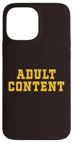 INHALT FÜR ERWACHSENE Hülle für iPhone 13 Pro Max INHALT FÜR ERWACHSENE Hülle für iPhone 13 Pro Max von Adult Content Bold Type Shop