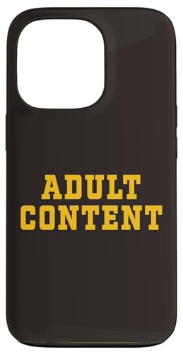 INHALT FÜR ERWACHSENE Hülle für iPhone 13 Pro INHALT FÜR ERWACHSENE Hülle für iPhone 13 Pro von Adult Content Bold Type Shop