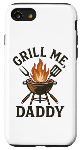 Grill Me Daddy | Lustiges BBQ Räuchern Fleisch und Grillen Hülle für iPhone SE (2020) / 7 / 8 von Adult Humor Grill Daddy Barbeque Apparel