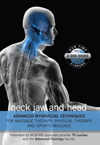 Neck Jaw and Head: Advanced Myofascial Techniques 2-DVD Set (Til Luchau/Advanced-Trainings) von Advanced-Trainings.com