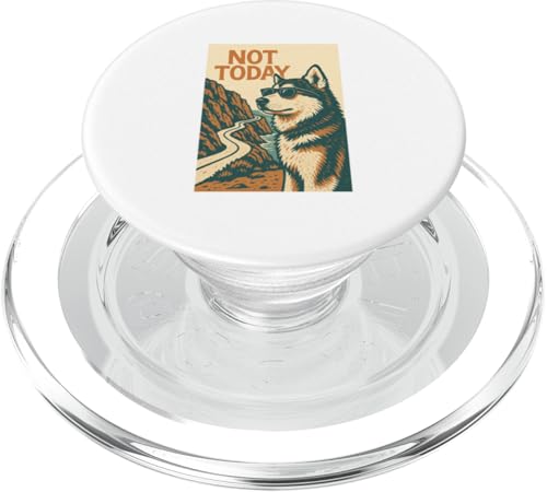 Alaskan Malamute Not Today Cooler Abenteuerdruck PopSockets PopGrip für MagSafe von Adventure and Dog Prints