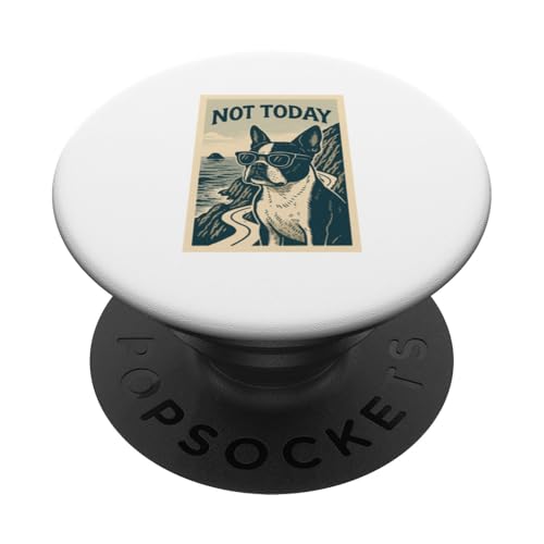Boston Terrier Not Today Cooler Abenteuerdruck PopSockets Klebender PopGrip Boston Terrier Not Today Cooler Abenteuerdruck PopSockets Klebender PopGrip von Adventure and Dog Prints