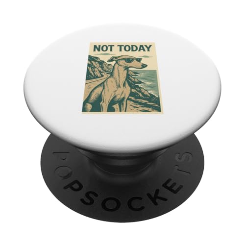 Greyhound Not Today Cooler Abenteuerdruck PopSockets Klebender PopGrip von Adventure and Dog Prints