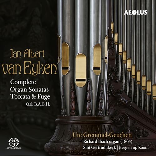Jan Albert van Eyken: Die Orgelsonaten von Aeolus (Note 1 Musikvertrieb)