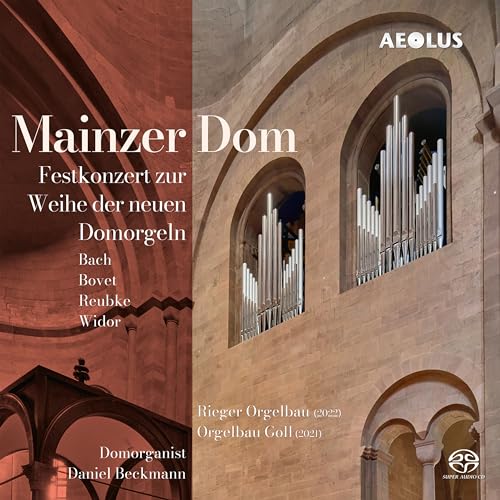 Mainzer Dom: Festkonz.zur Weihe der neuen Domorgel von Aeolus