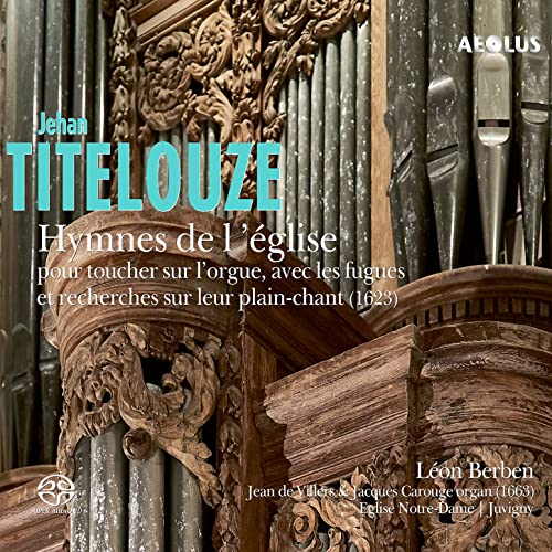 Titelouze: Hymnes de l'église pour toucher sur l'Orgue von Aeolus