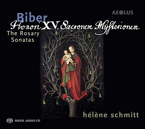 Biber: Die Rosenkranzsonaten Biber: Die Rosenkranzsonaten von Aeolus