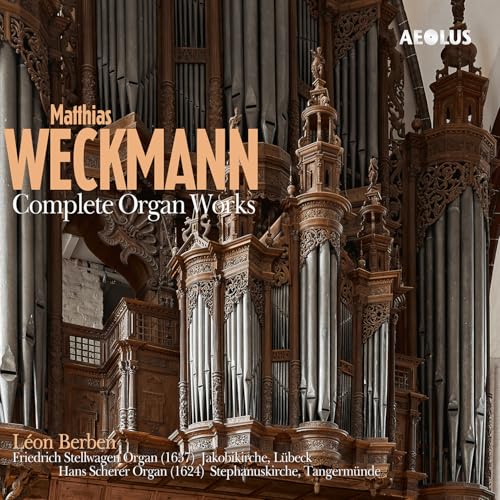 Matthias Weckmann: Die Orgelwerke von Aeolus