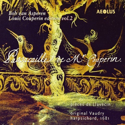 Werke fur Tasteninstrumente, Vol.2 by Louis Couperin/Bob Van Asperen (2010) Audio CD von Aeolus