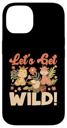 Let's Get Wild! Safari-Design für Mädchen und Jungen Hülle für iPhone 14 von Africa Safari And Wildlife Designs For Kids