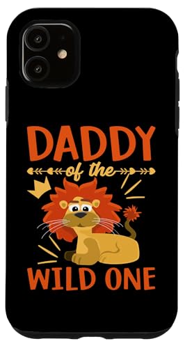 Safari für Kinder: Daddy Of The Wild One Hülle für iPhone 11 Safari für Kinder: Daddy Of The Wild One Hülle für iPhone 11 von Africa Safari And Wildlife Designs For Kids