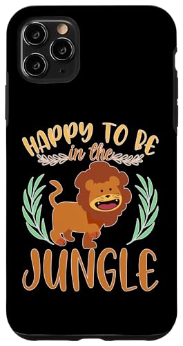 Safari für Kinder: Glücklich im Dschungel zu sein Hülle für iPhone 11 Pro Max von Africa Safari And Wildlife Designs For Kids