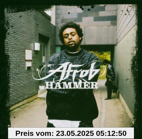 Hammer Hammer von Afrob
