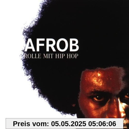 Rolle mit Hip Hop Rolle mit Hip Hop von Afrob