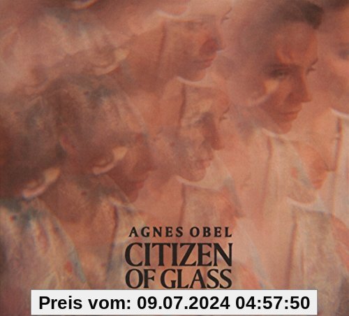 Citizen of Glass von Agnes Obel