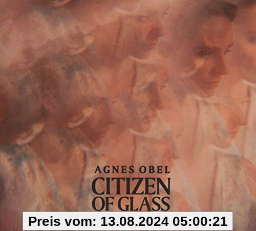 Citizen of Glass von Agnes Obel