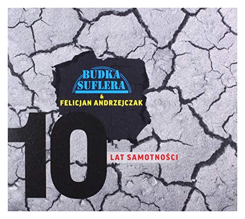 Budka Suflera & Felicjan Andrzejczak: 10 lat samotnoĹci [CD] von Agora