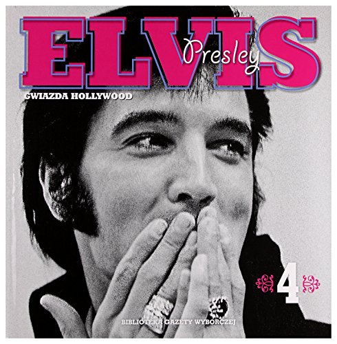 Elvis Presley: Gwiazda Hollywood - tom 4 (Kolekcja Elvis Presley) [CD]+[KSIĄĹťKA] von Agora