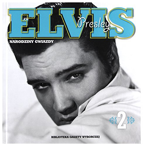 Elvis Presley: Narodziny gwiazdy - tom 2 (Kolekcja Elvis Presley) [CD]+[KSIĄĹťKA] von Agora
