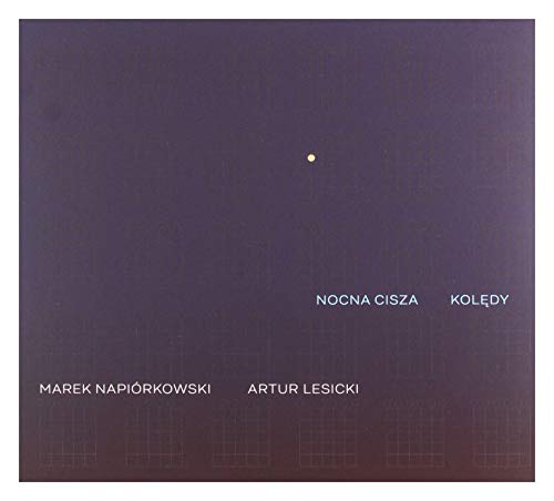 Marek NapiĂlrkowski & Artur Lesicki: Nocna cisza. KolÄdy [CD] von Agora